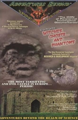 Adventures Beyond: Witches Ghosts & Phantoms (1998)