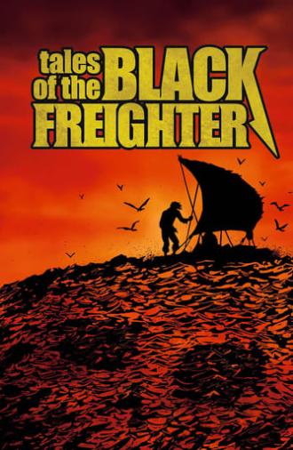 Tales of the Black Freighter (2009)