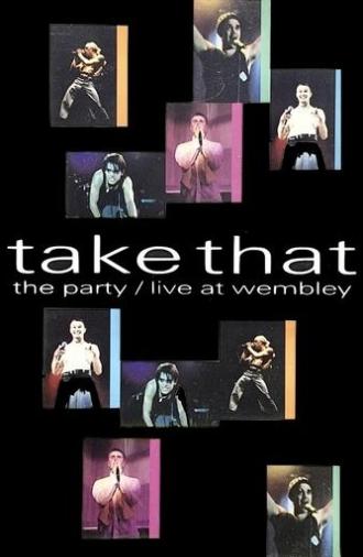 Take That: The Party - Live at Wembley (1993)