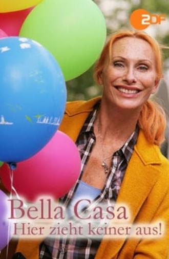 Bella Casa: Hier zieht keiner aus! (2014)