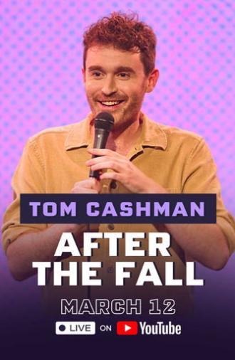 Tom Cashman: After the Fall (2025)