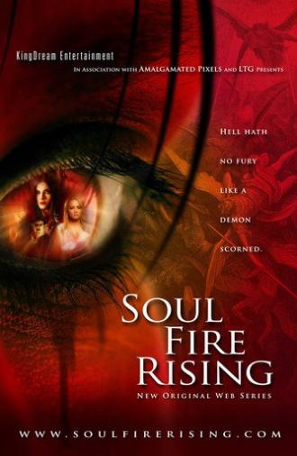 Soul Fire Rising (2009)