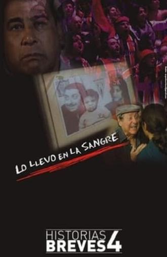 Lo Llevo en la Sangre (2004)