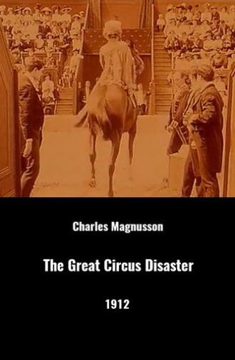 The Great Circus Disaster (1912)