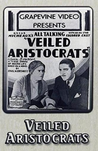 Veiled Aristocrats (1932)