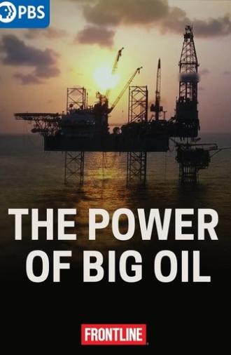 The Power of Big Oil (2022)