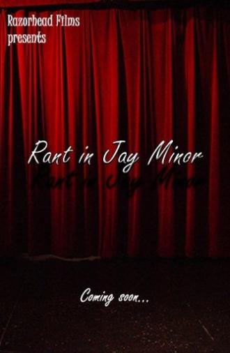 Rant In Jay Minor (2010)