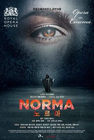 Norma: Live from the Royal Opera House (2016)