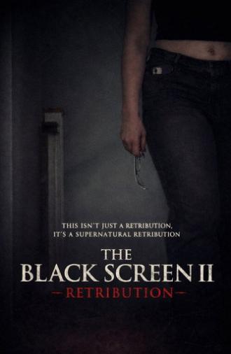 The Black Screen II - Retribution (2024)