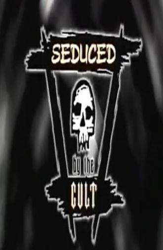 Seduced by the Cult Before It's Too Late (1997)