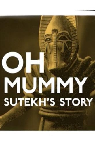 Oh Mummy: Sutekh's Story (2004)