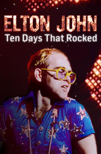 Elton John: Ten Days That Rocked (2019)