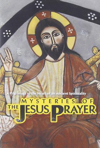 Mysteries of the Jesus Prayer (2011)