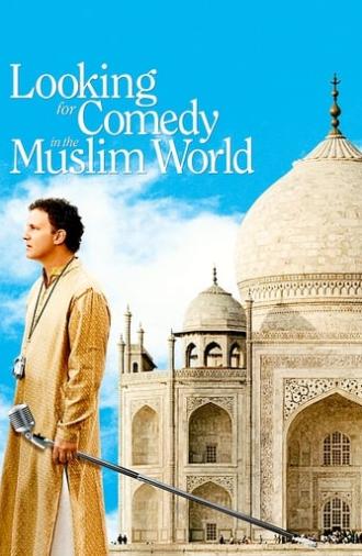 Looking for Comedy in the Muslim World (2006)