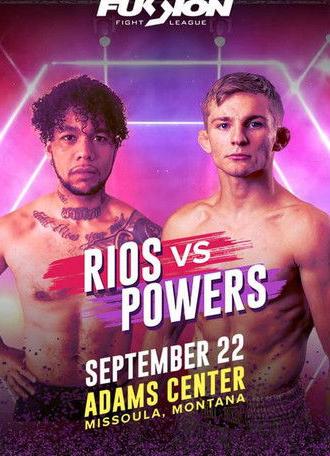 Fusion Fight League: Rios vs. Powers (2023)