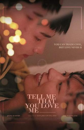 Tell Me That You Love Me (2025)