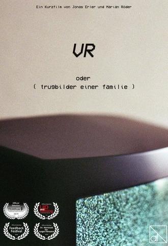 VR or ( mirages of a family ) (2019)