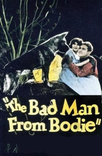 Bad Man from Bodie (1925)