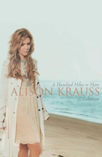 Alison Krauss | A Hundred Miles Or More (2008)