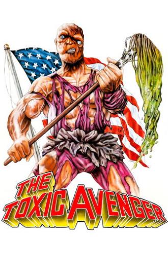 The Toxic Avenger (1984)