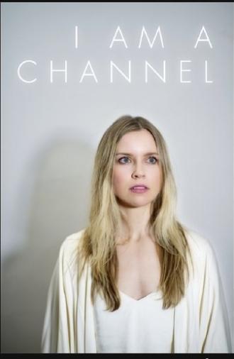 I Am A Channel (2024)