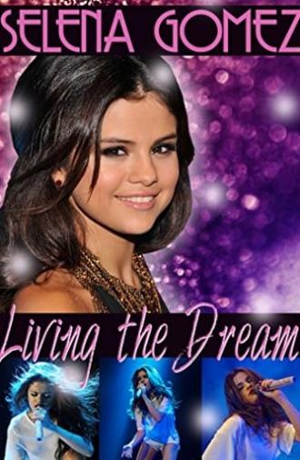 Selena Gomez: Living the Dream (2014)