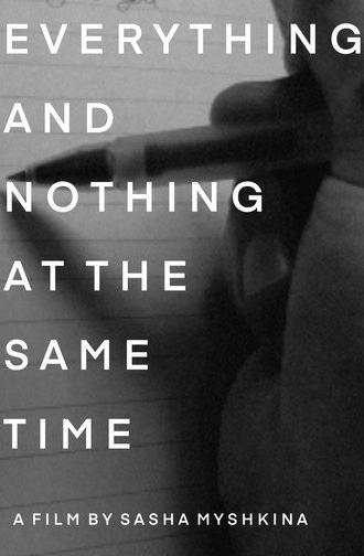 Everything and Nothing at the Same Time (2021)