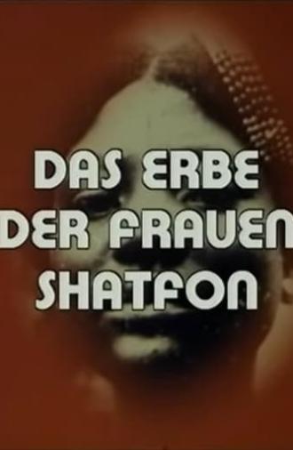 Shatfon - Das Erbe der Frauen (1987)