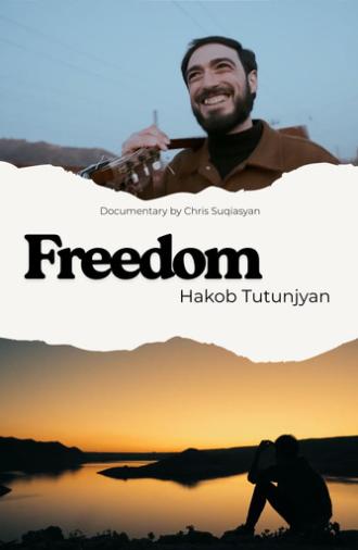 Freedom Hakob Tutunjyan (2023)