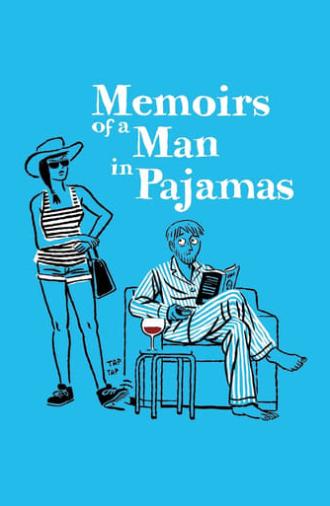 Memoirs of a Man in Pajamas (2018)