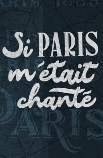 Si Paris m'était chanté (2019)