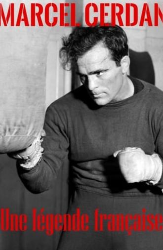 Marcel Cerdan, une légende française (2009)