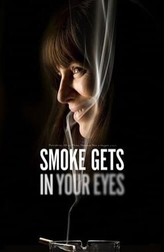 Smoke Gets in Your Eyes (2009)