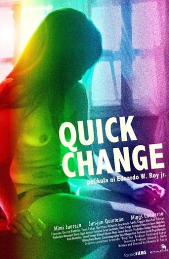 Quick Change (2013)