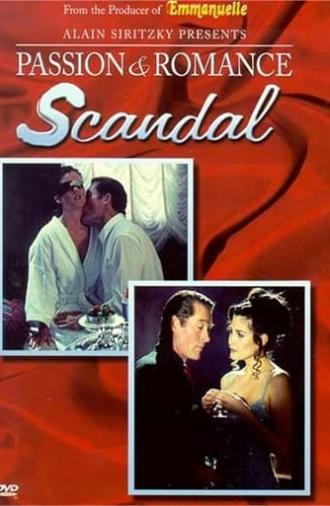 Passion and Romance: Scandal (1997)