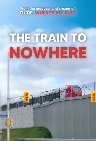 The Train to Nowhere (2026)