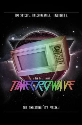 Timecrowave (2018)