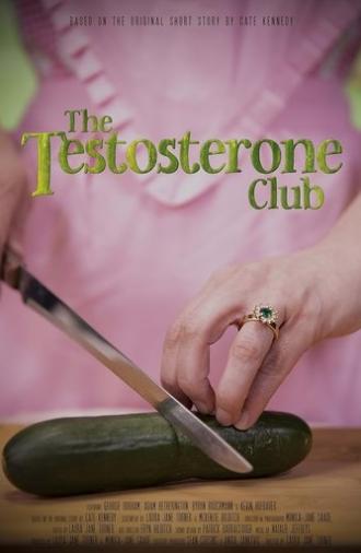 The Testosterone Club (2022)
