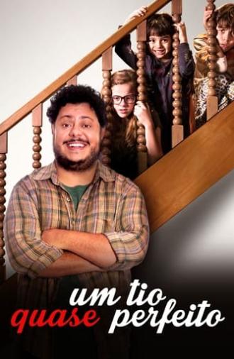 Um Tio Quase Perfeito (2017)