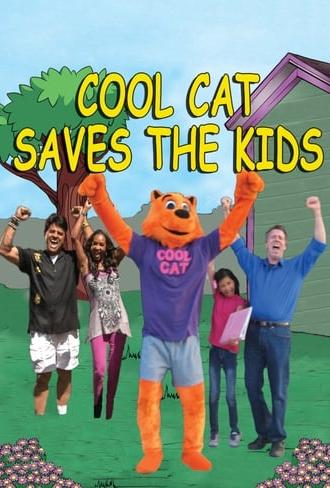 Cool Cat Saves the Kids (2015)