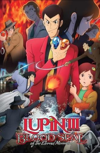Lupin the Third: Blood Seal of the Eternal Mermaid (2011)