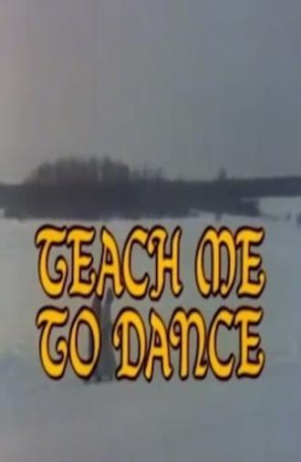 Teach Me to Dance (1979)