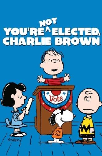 You're Not Elected, Charlie Brown (1972)