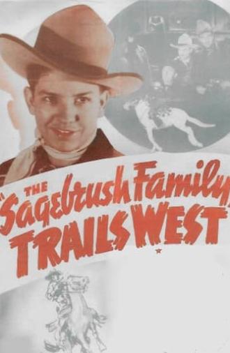 The Sagebrush Family Trails West (1940)