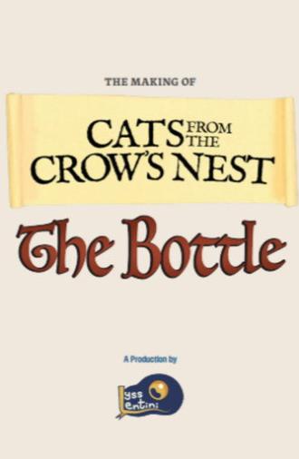 Cats from the Crow’s Nest: The Bottle (2026)