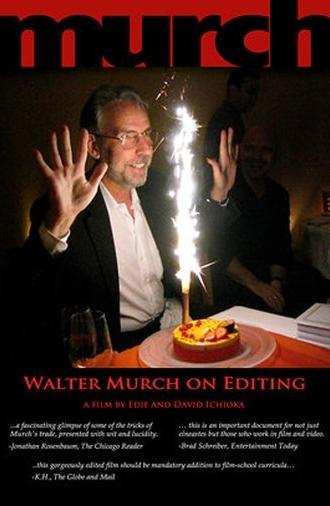 Murch: Walter Murch on Editing (2007)