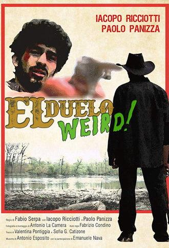 El Duelo Weird (2017)