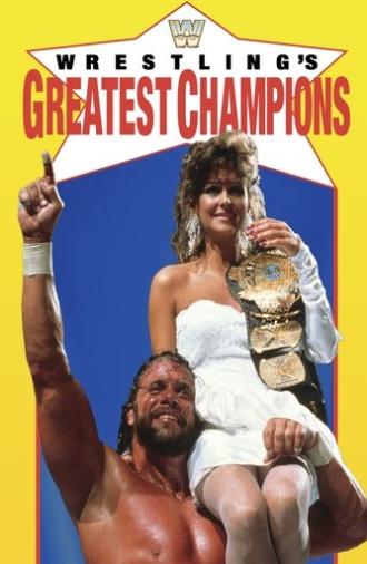 Wrestling's Greatest Champions (1991)