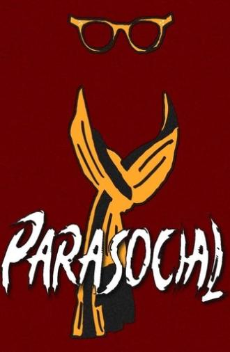 PARASOCIAL (2025)
