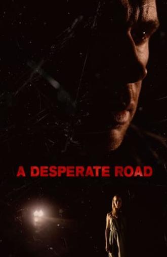 A Desperate Road (2022)